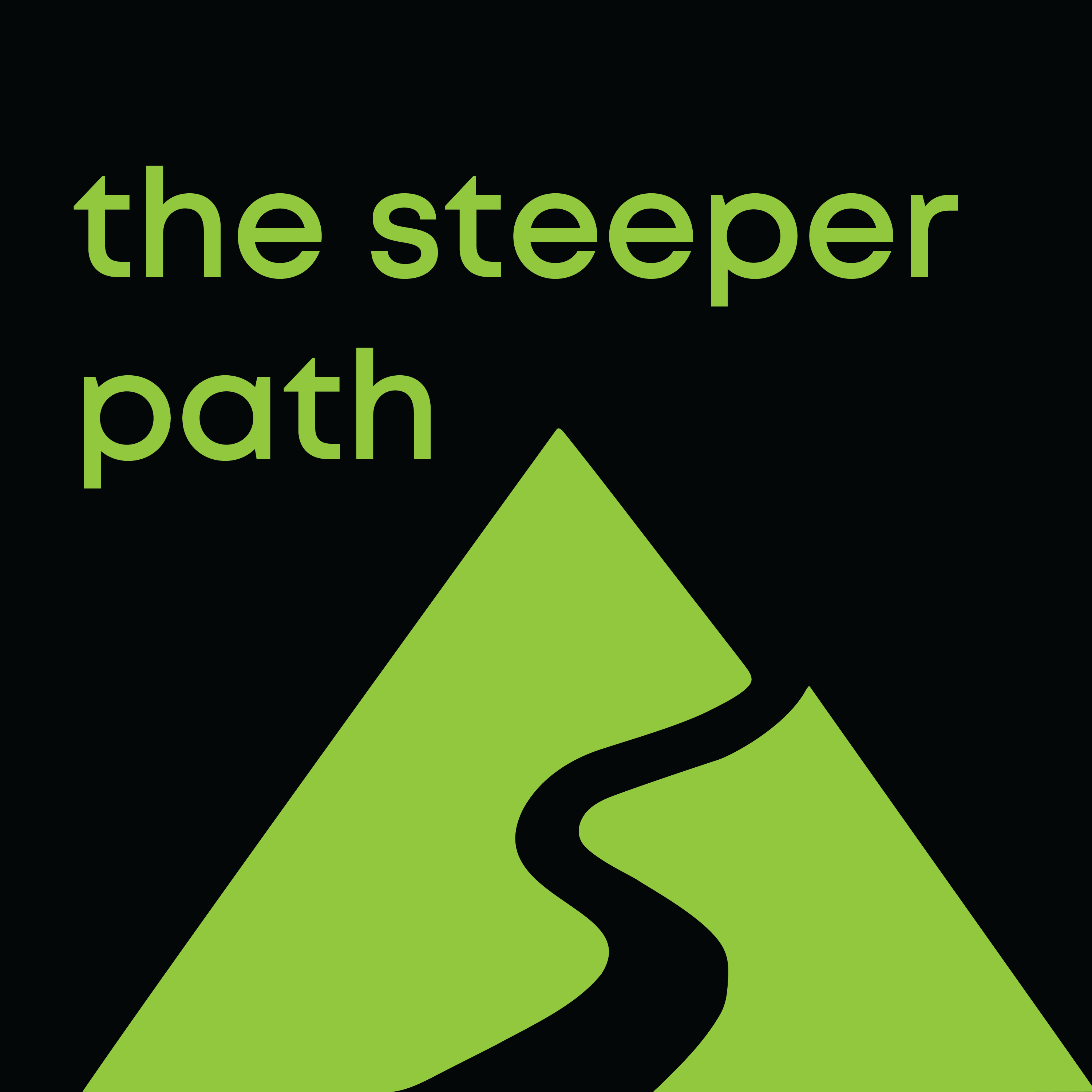 The Steeper Path